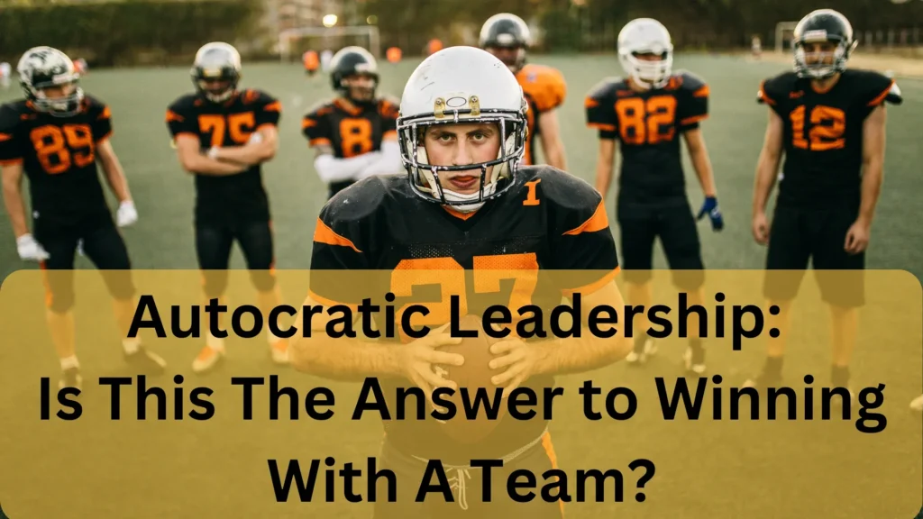 autocratic leadership